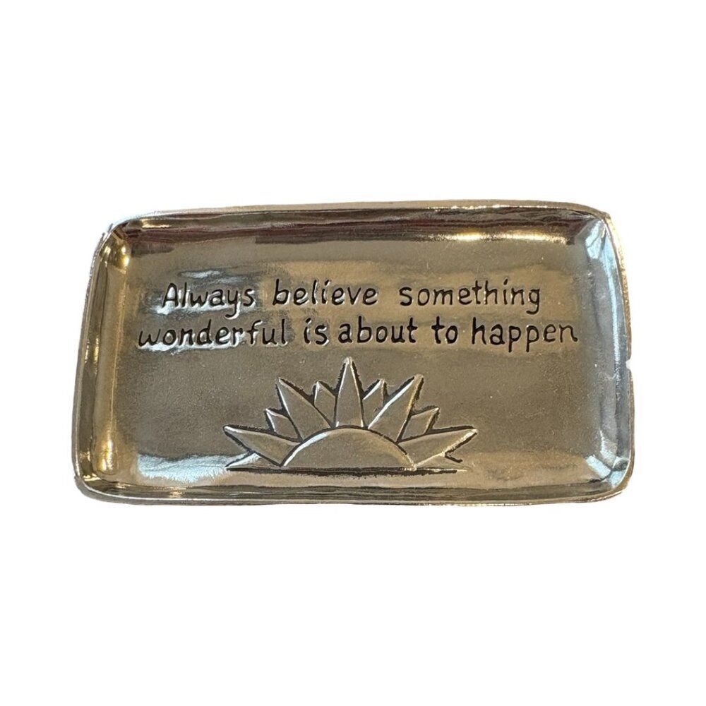Always Believe Trinket Dish